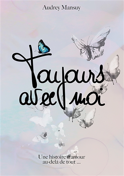 Toujours avec moi