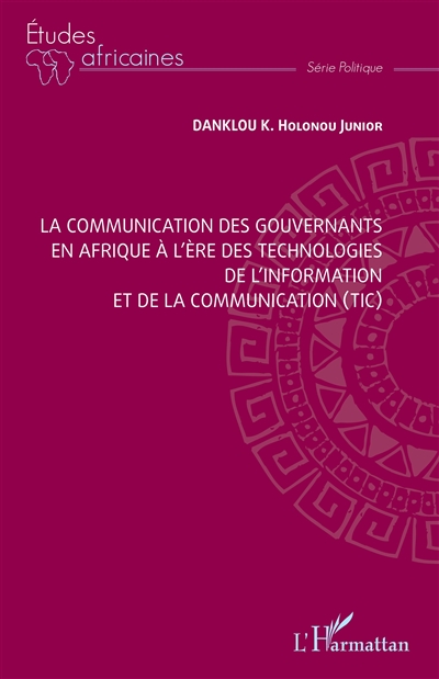 La communication des gouvernants en Afrique à l'ère des technologies et de la communication (TIC)