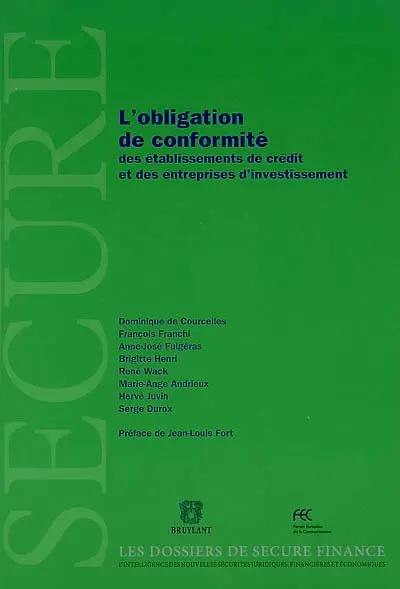 L'obligation de conformité des établissements de crédit et des entreprises d'investissement