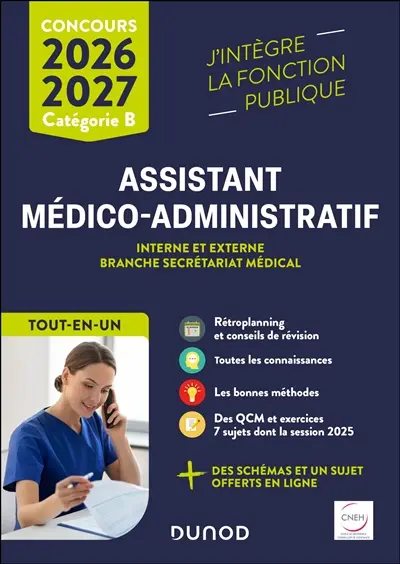 Assistant médico-administratif : concours interne et externe, branche secrétariat médical, catégorie B : 2026-2027