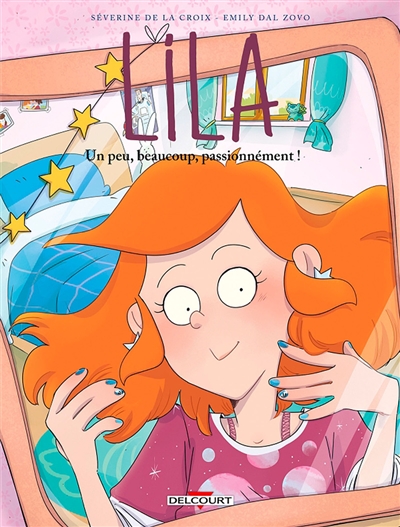 Lila. Vol. 9. Un peu, beaucoup, passionnément !