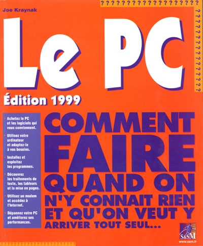 Le PC : édition 1999