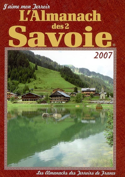 L'almanach des 2 Savoie : 2007