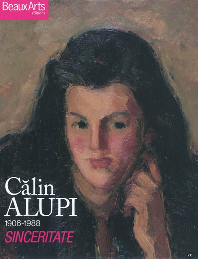 Calin Alupi, 1906-1988 : sinceritate