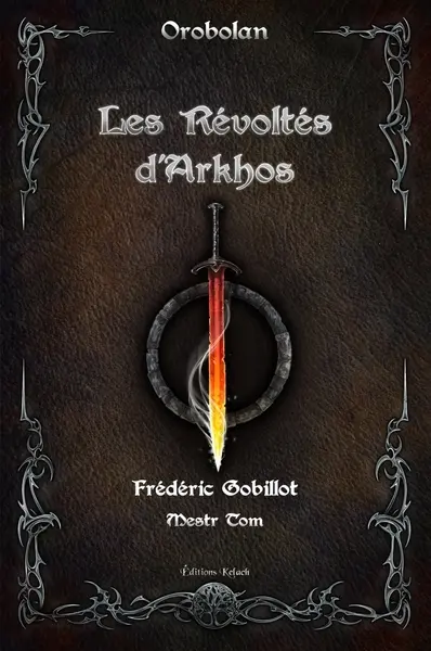 Orobolan. Les révoltés d'Arkhos