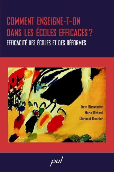 Comment enseigne-t-on dans les écoles efficaces ? : efficacité des écoles et des réformes