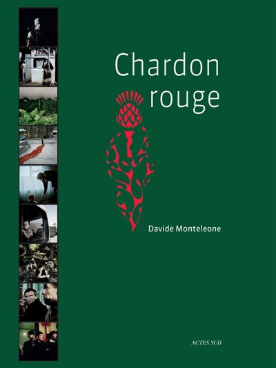 Chardon rouge : voyage dans...
