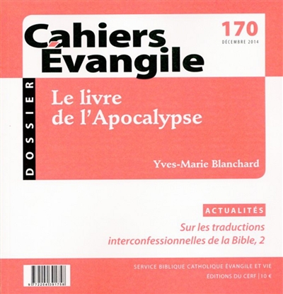 Cahiers Evangile, n° 170. Le livre de l'Apocalypse
