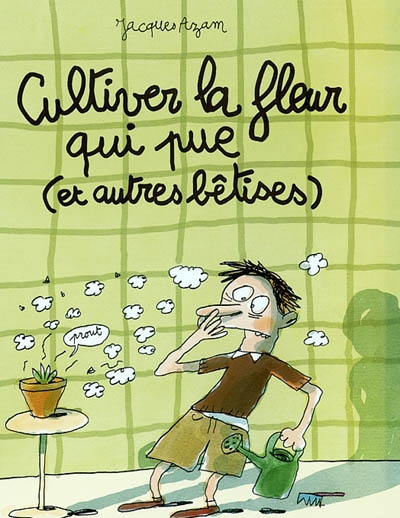 Cultiver la fleur qui pue