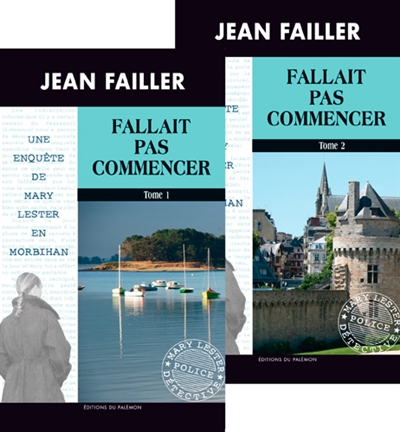 Une enquête de Mary Lester. Vol. 51-52. Fallait pas commencer