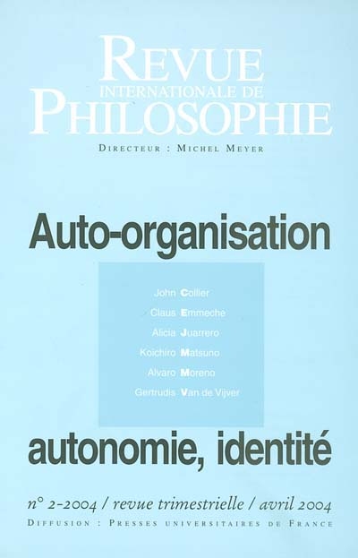 Revue internationale de philosophie, n° 228. Auto-organisation, autonomie, identité