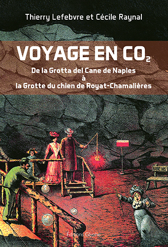Voyage en CO2 : de la grotta del Cane de Naples à la grotte du Chien de Royat-Chamalières