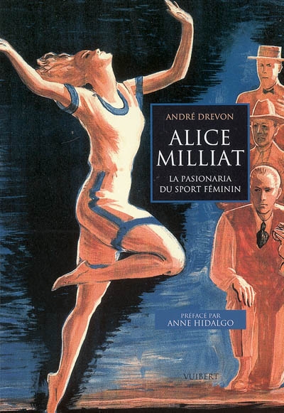 Alice Milliat : la pasionaria du sport féminin
