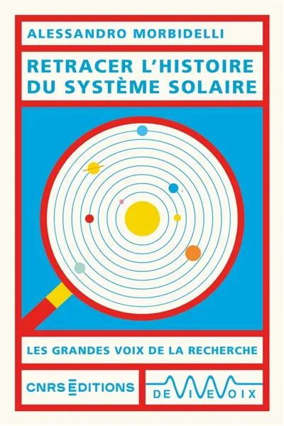 Retracer l'histoire du Système solaire