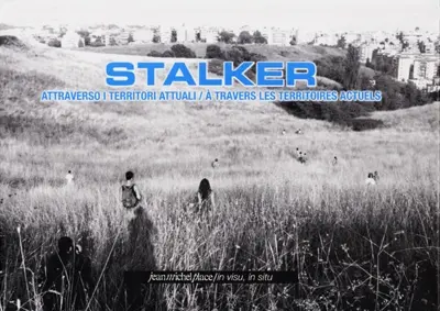 A travers les territoires actuels : Rome 5, 6, 7, 8 octobre 1995. Attraverso i territori attuali : Roma, 5, 6, 7, 8 ottobre 1995