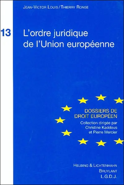 L'ordre juridique de l'Union européenne