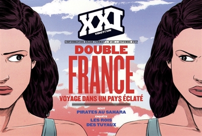 XXI, n° 40. Double France : voyage dans un pays éclaté
