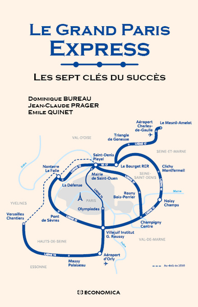 Le Grand Paris Express. Les sept clés du succès