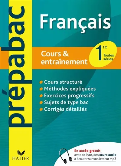 Français 1re toutes séries : cours & entraînement
