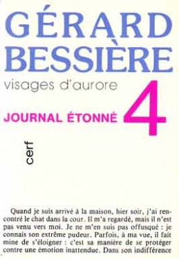 Journal étonné. Vol. 4. Visages d'aurore