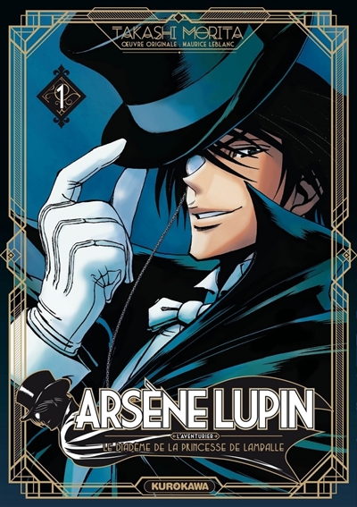 Arsène Lupin : l'aventurier. Vol. 1. Le diadème de la princesse de Lamballe