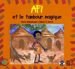 Afi et le tambour magique