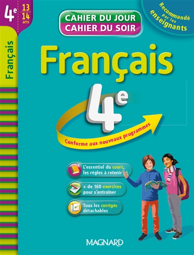 Français 4e, 13-14 ans : conforme aux nouveaux programmes