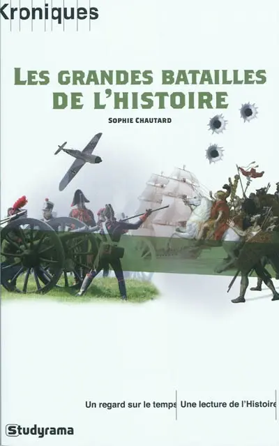 Les grandes batailles de l'histoire