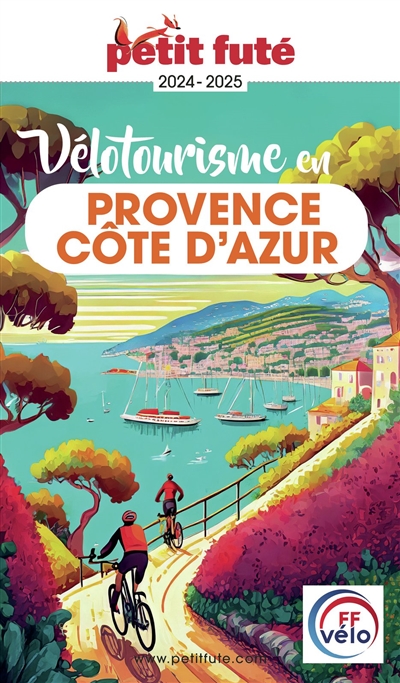 Vélotourisme en Provence, Côte d'Azur : 2024-2025