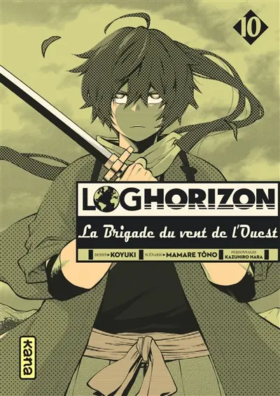 Log horizon : la brigade du vent de l'ouest. Vol. 10
