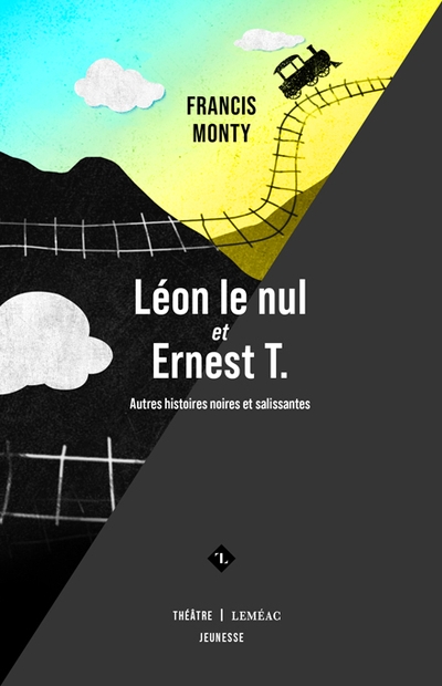 Léon le nul et Ernest T. : Autres histoires noires et salissantes