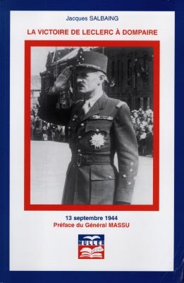 La victoire de Leclerc à Dompaire : 13 septembre 1944