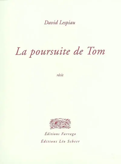 La poursuite de Tom