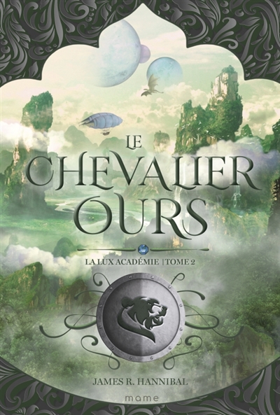 La Lux Académie, tome 2 : Le chevalier ours