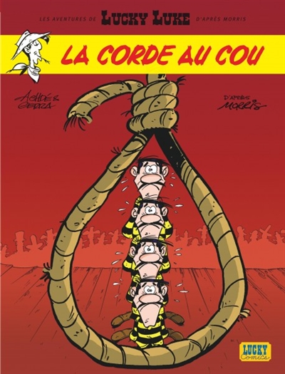 Lucky Luke:la corde au cou