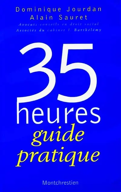 35 heures, guide pratique