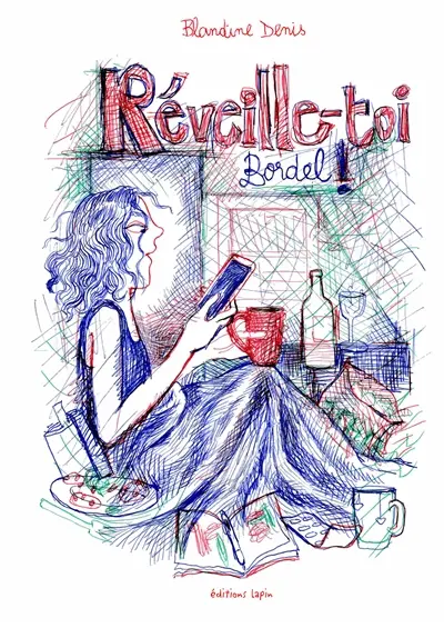 Réveille-toi bordel !