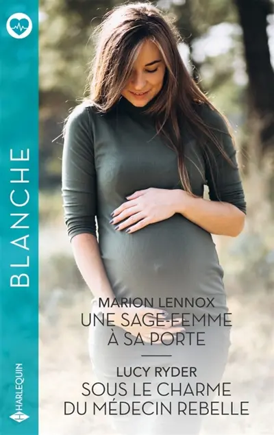 Une sage-femme à sa porte. Sous le charme du médecin rebelle