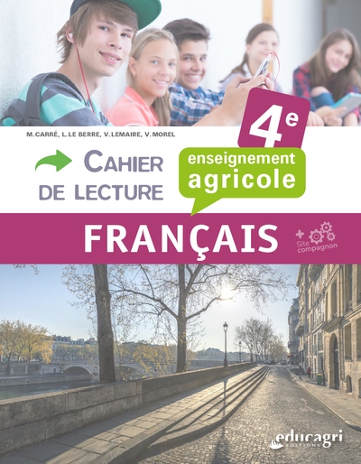 Français : cahier de lecture : 4e enseignement agricole