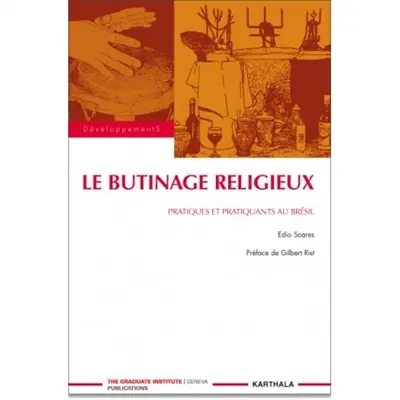 Le butinage religieux : pratiques et pratiquants au Brésil