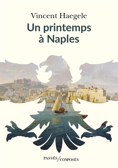 Un printemps à Naples