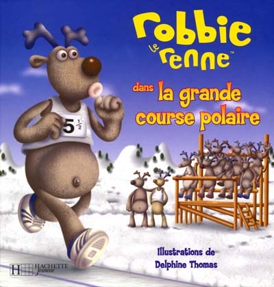 Robbie le renne dans la grande course polaire
