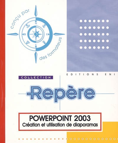 PowerPoint 2003 : création et utilisation de diaporamas