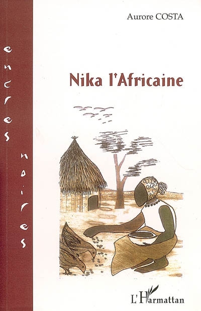 Nika l'Africaine. Vol. 1