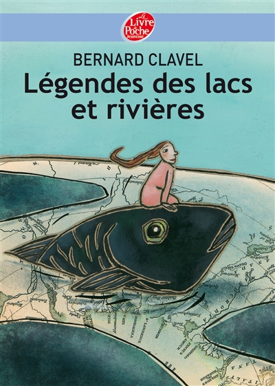 légendes des lacs et rivières