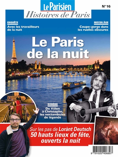 Parisien (Le), hors série : histoires de Paris, n° 16. Le Paris de la nuit