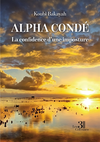 Alpha Condé : La confidence...