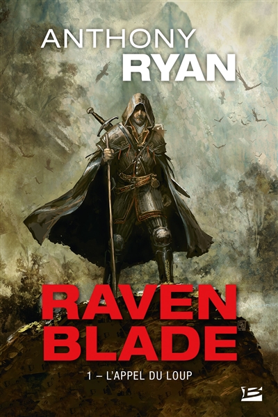 Raven blade. Vol. 1. L'appel du loup