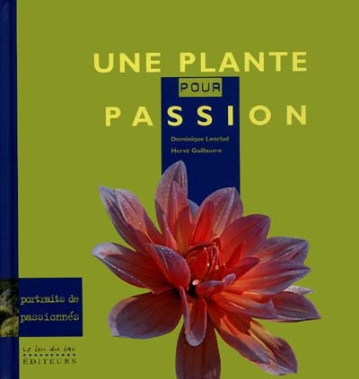 Une plante pour passion