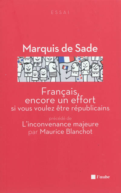 Français, encore un effort si vous voulez être républicains. L'inconvenance majeure